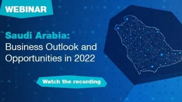 Saudi Arabia: Business Outlook and Opportunities in 2022