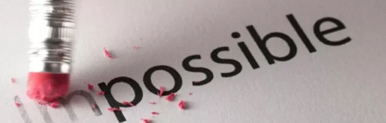 Pencil eraser removing the 'im' to change 'impossible' to 'possible'.